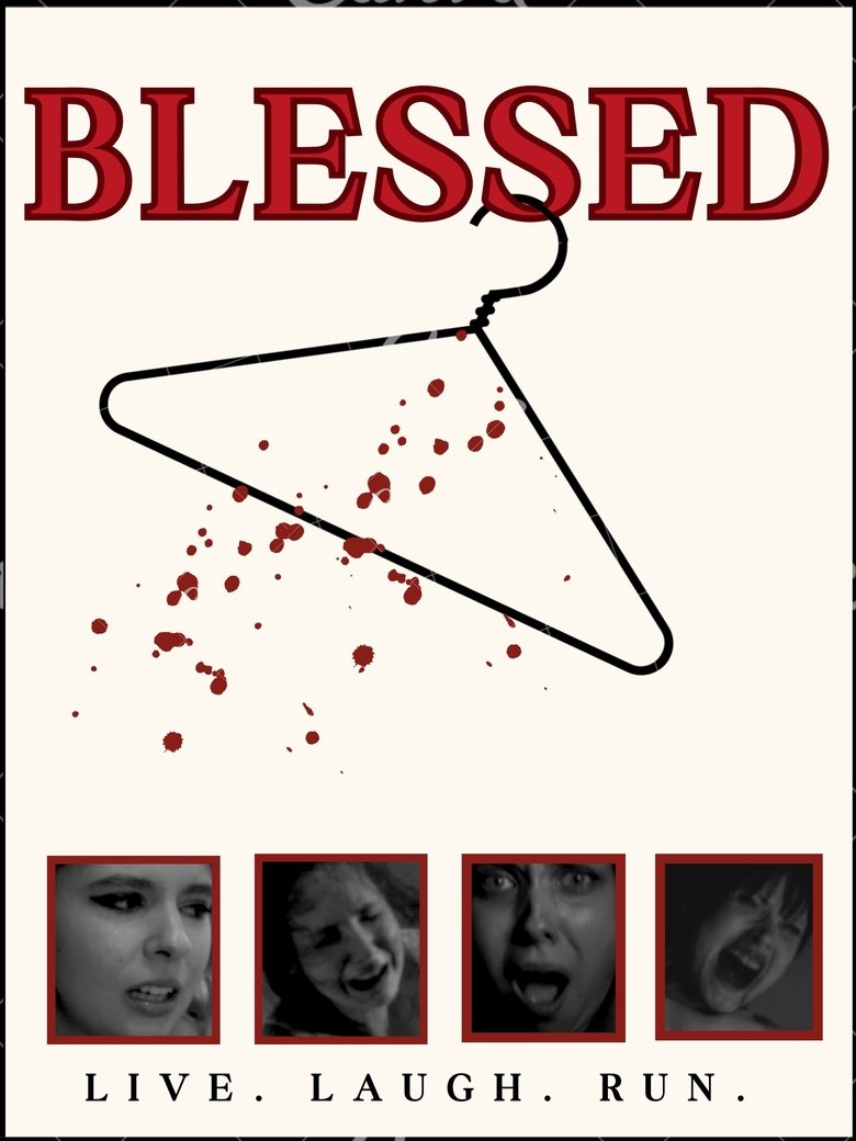 Poster of Blessed: Live, Laugh,Run!
