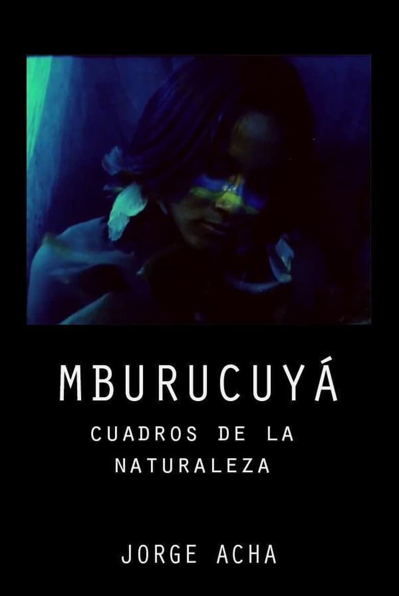 Poster of Mburucuyá: Portraits of Nature