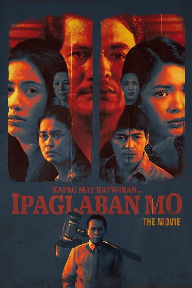 Poster of Kapag May Katwiran... Ipaglaban Mo: The Movie