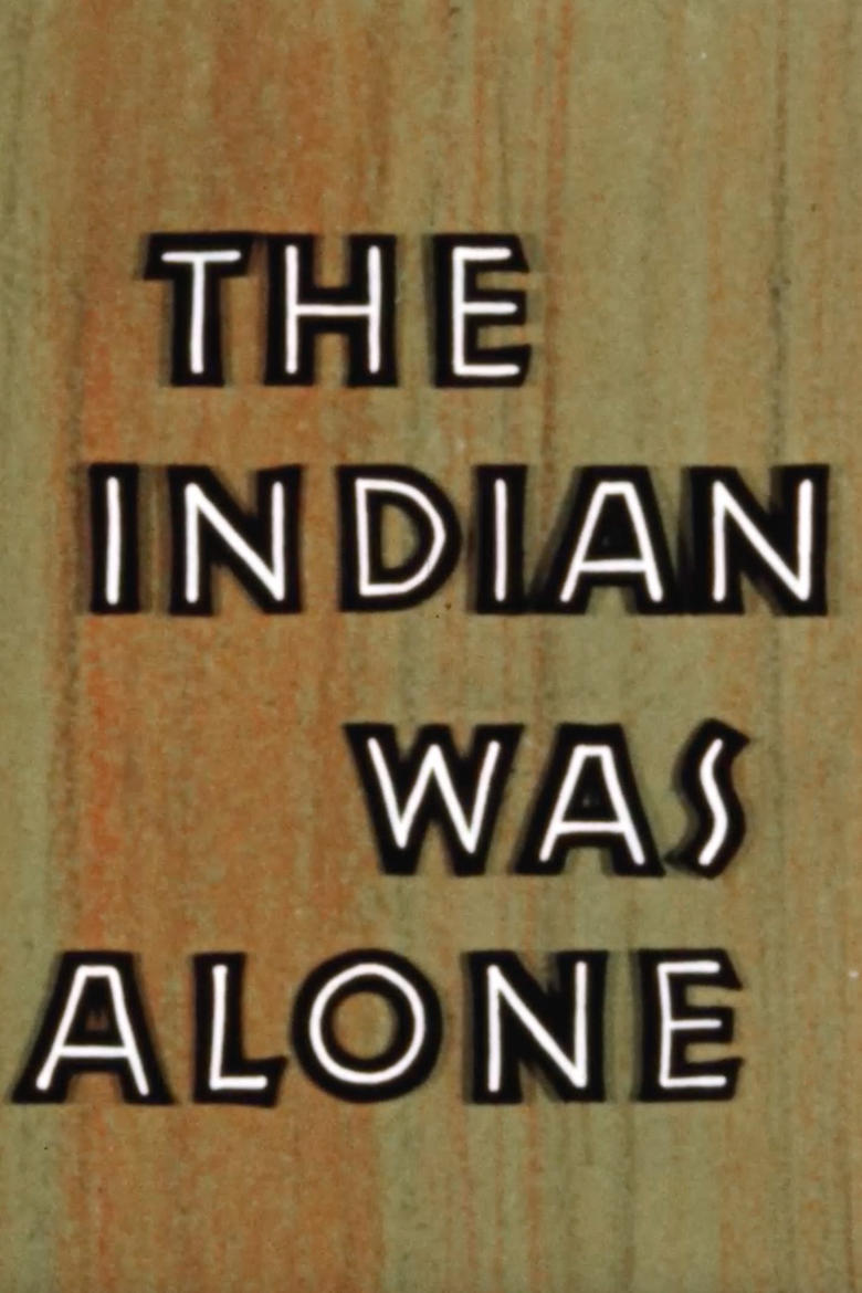 Poster of The Indian Was Alone