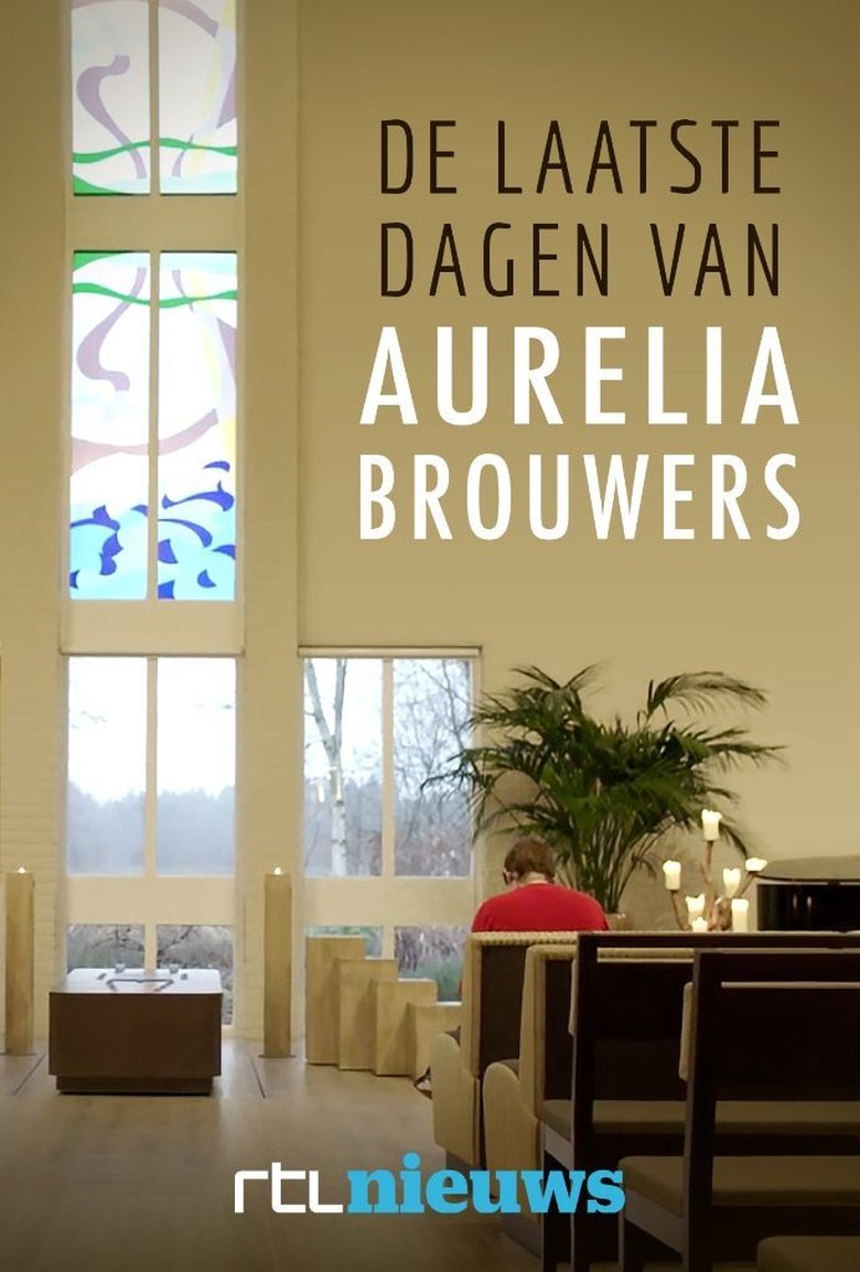 Poster of De Laatste Dagen van Aurelia Brouwers