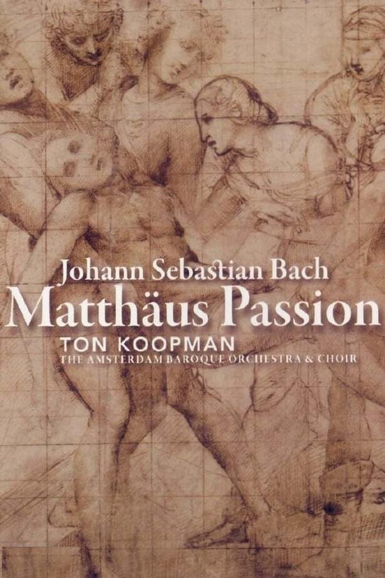 Poster of Bach: Matthäus Passion - Ton Koopman