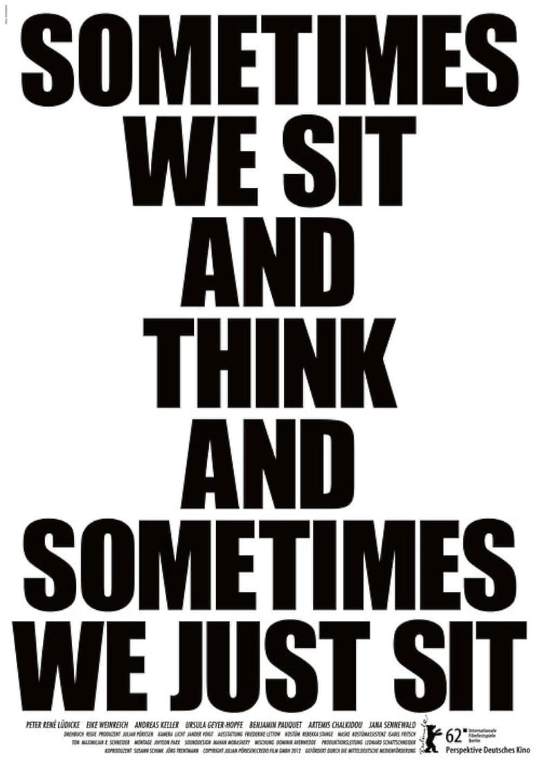 Poster of Sometimes We Sit and Think and Sometimes We Just Sit