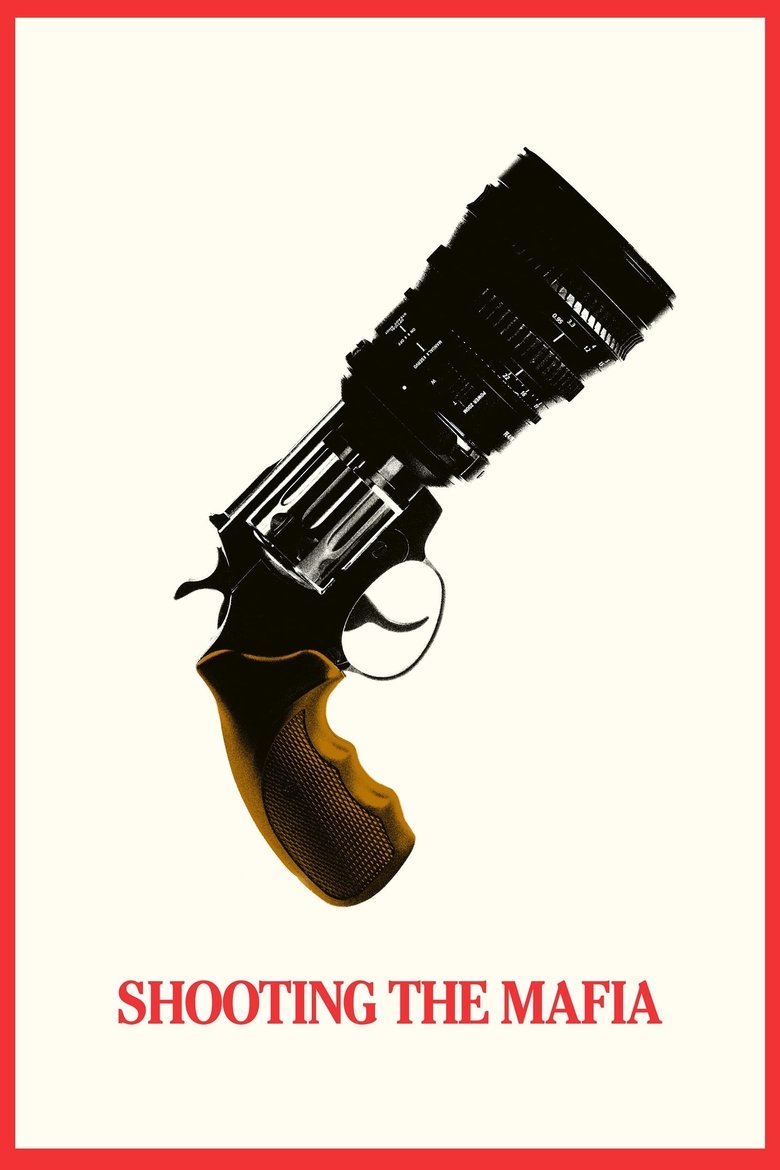 Poster of Shooting the Mafia