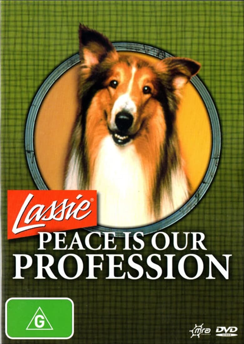 Poster of Lassie: Peace Is Our Profession