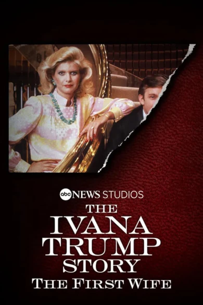 Poster of The Ivana Trump Story: The First Wife