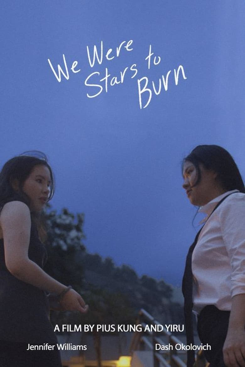 Poster of We Were Stars to Burn