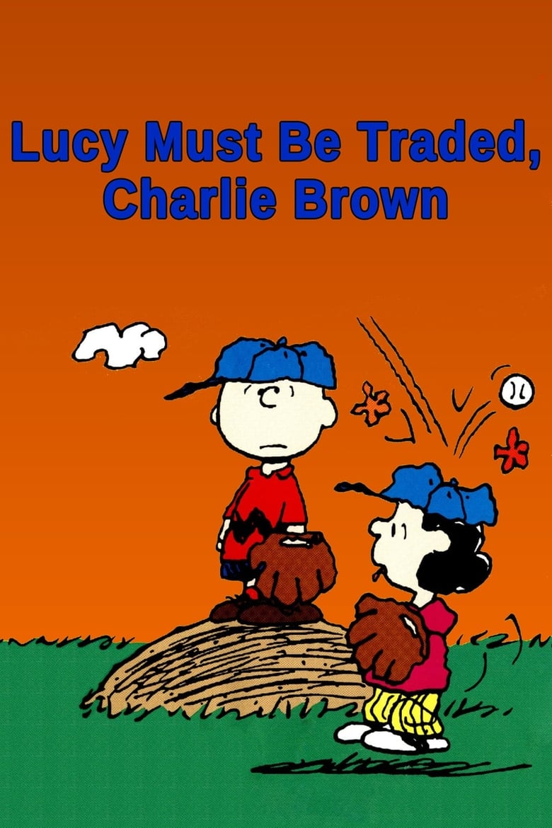 Poster of Lucy Must Be Traded, Charlie Brown