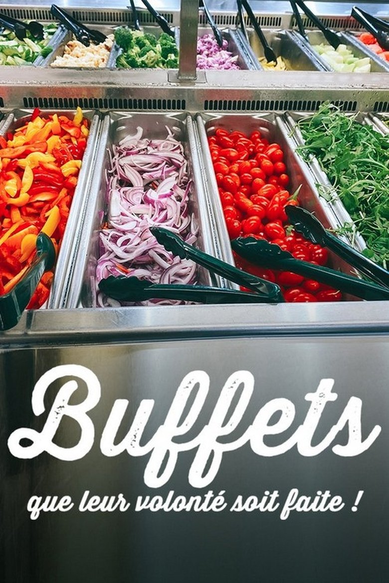 Poster of Buffets que leur volonte soit faite