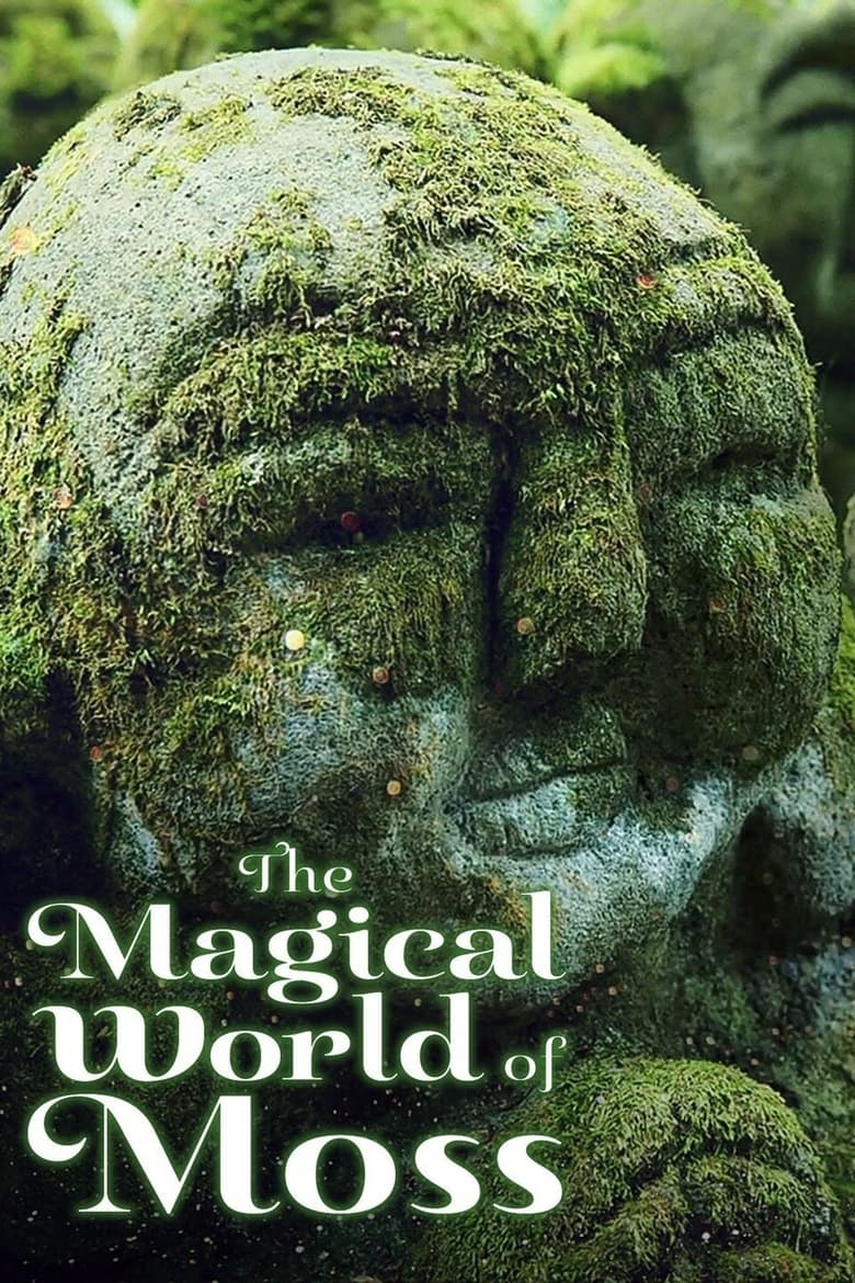 Poster of The Magical World of Moss