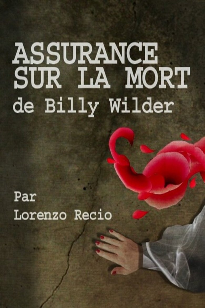 Poster of Short Cuts: Assurance sur la Mort de Billy Wilder