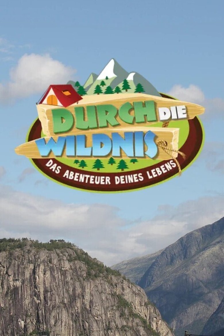 Poster of Durch die Wildnis – Das Abenteuer Deines Lebens