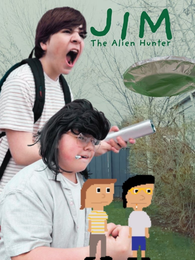 Poster of Jim, The Alien Hunter