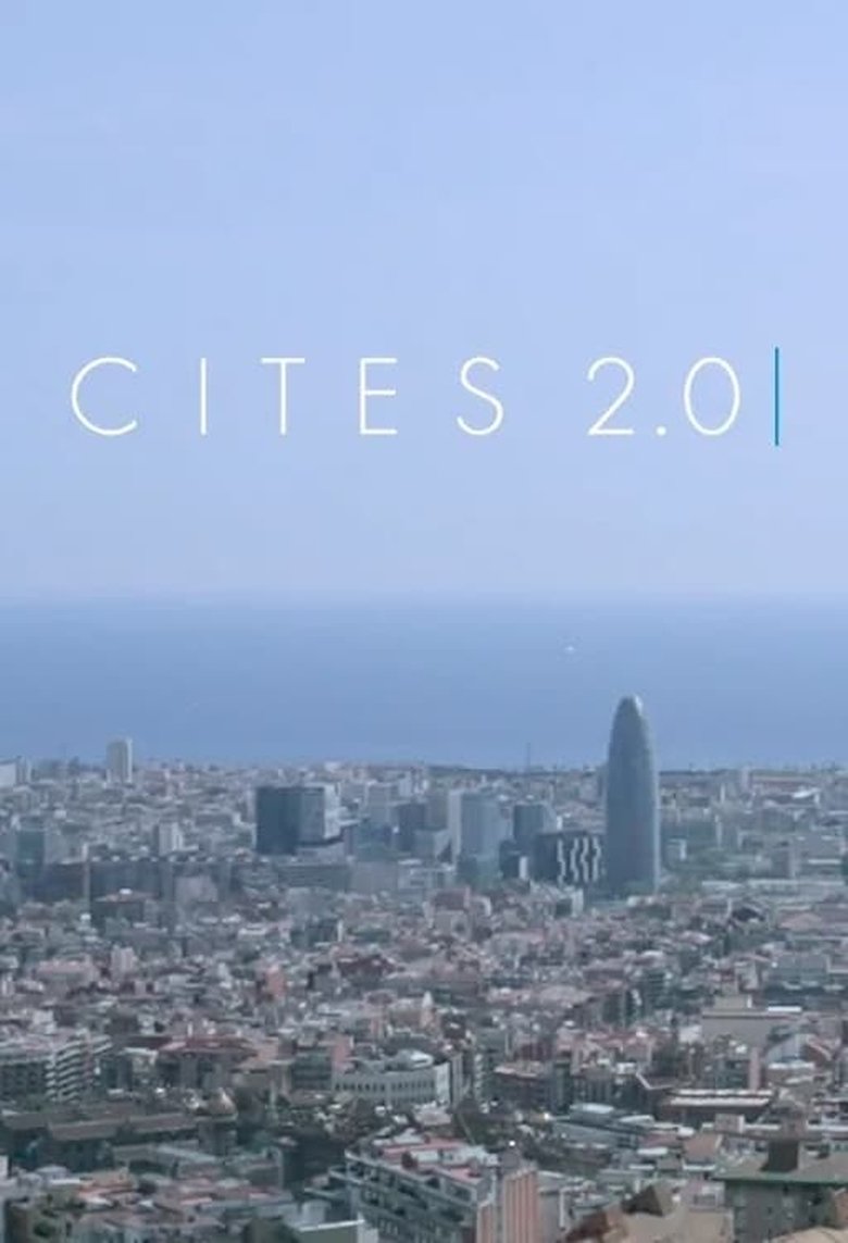 Poster of Episodes in Cites 2.0 - Season 1 - Season 1
