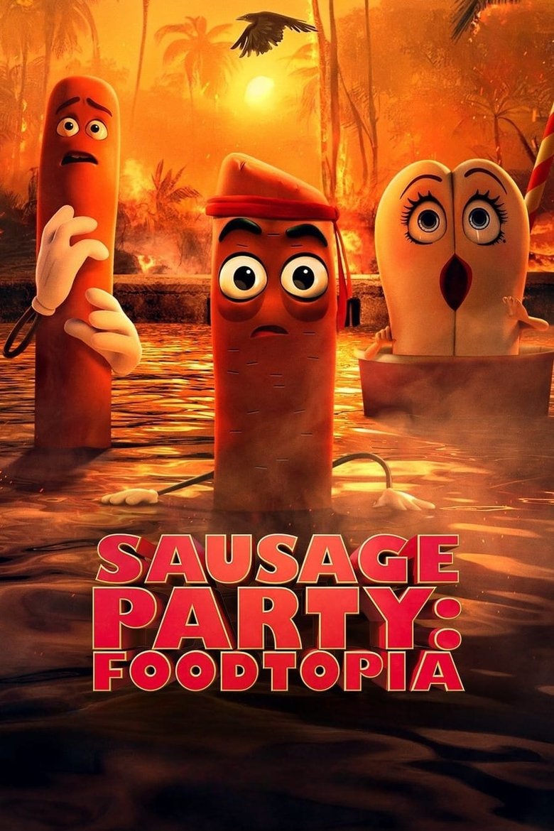 Poster of Episodes in Sausage Party  Foodtopia - Season 1 - Season 1