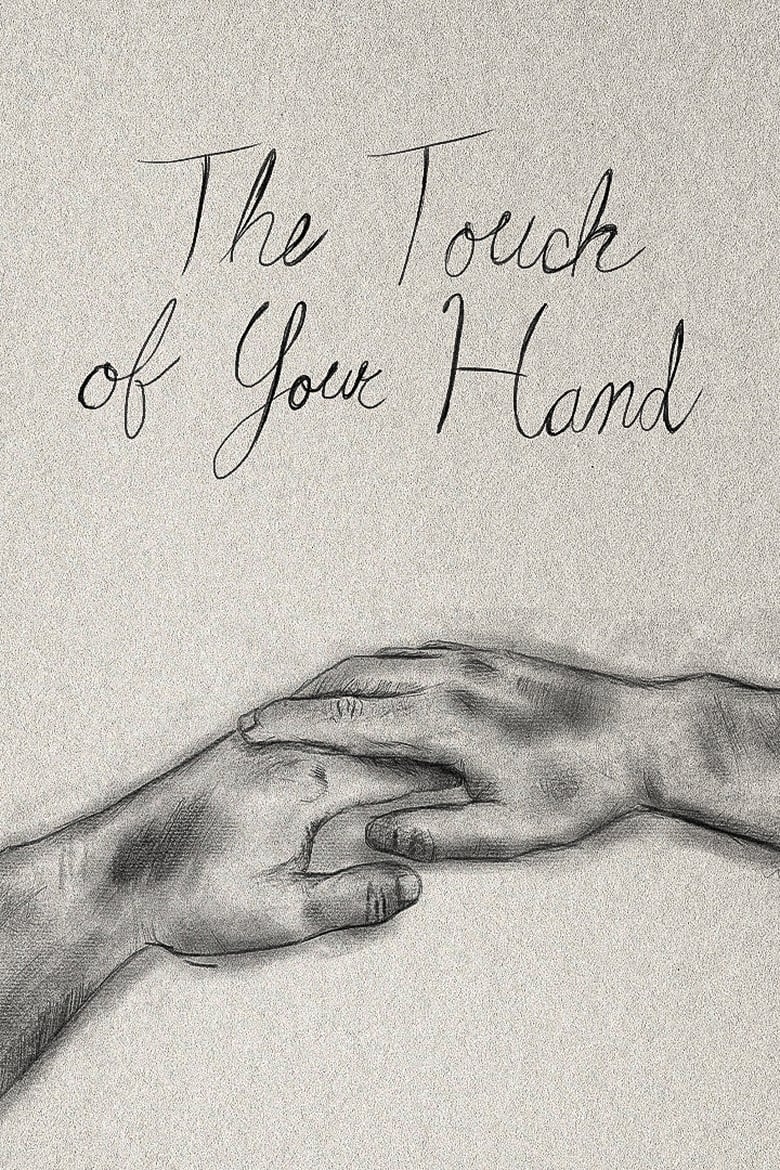 Poster of The Touch of Your Hand