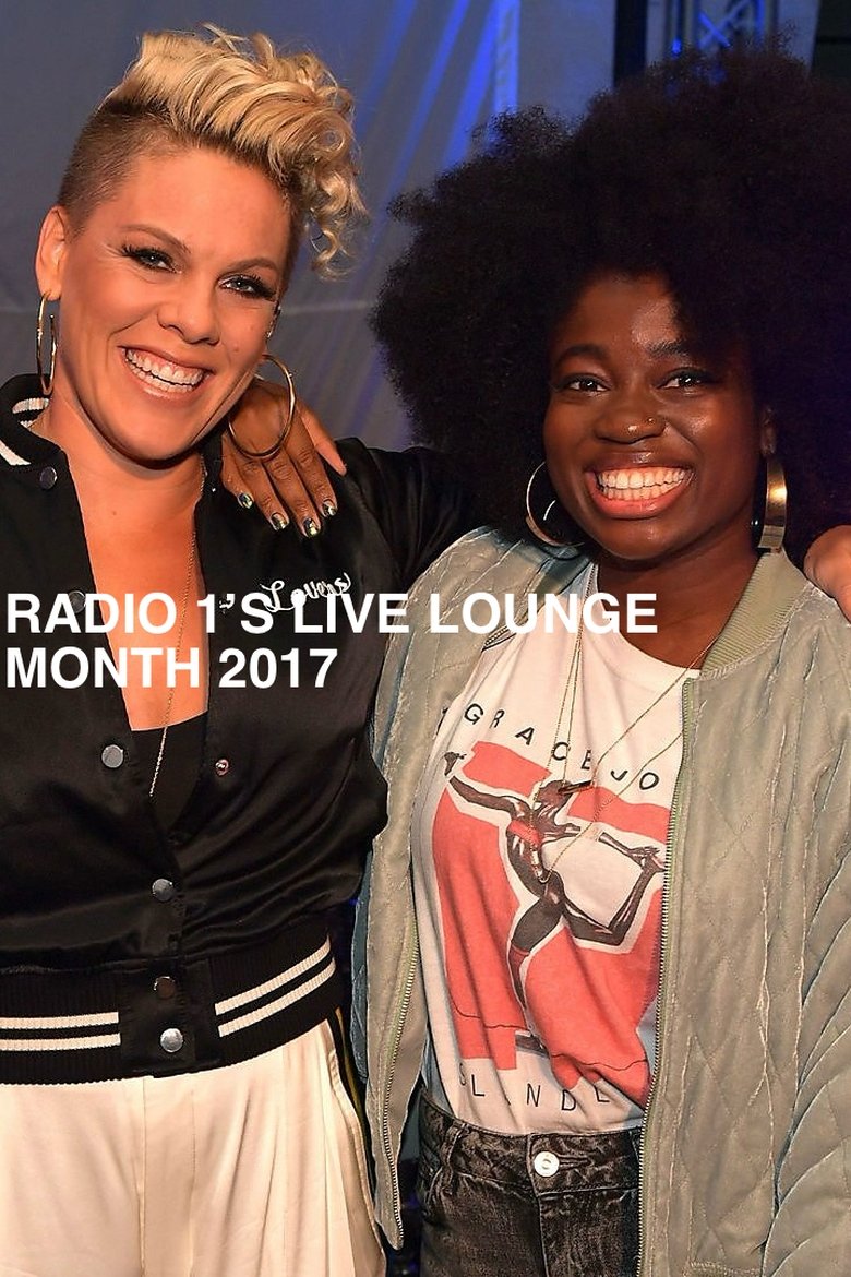 Poster of Episodes in BBC Radio 1's Live Lounge - Live Lounge Month 2017 - Live Lounge Month 2017