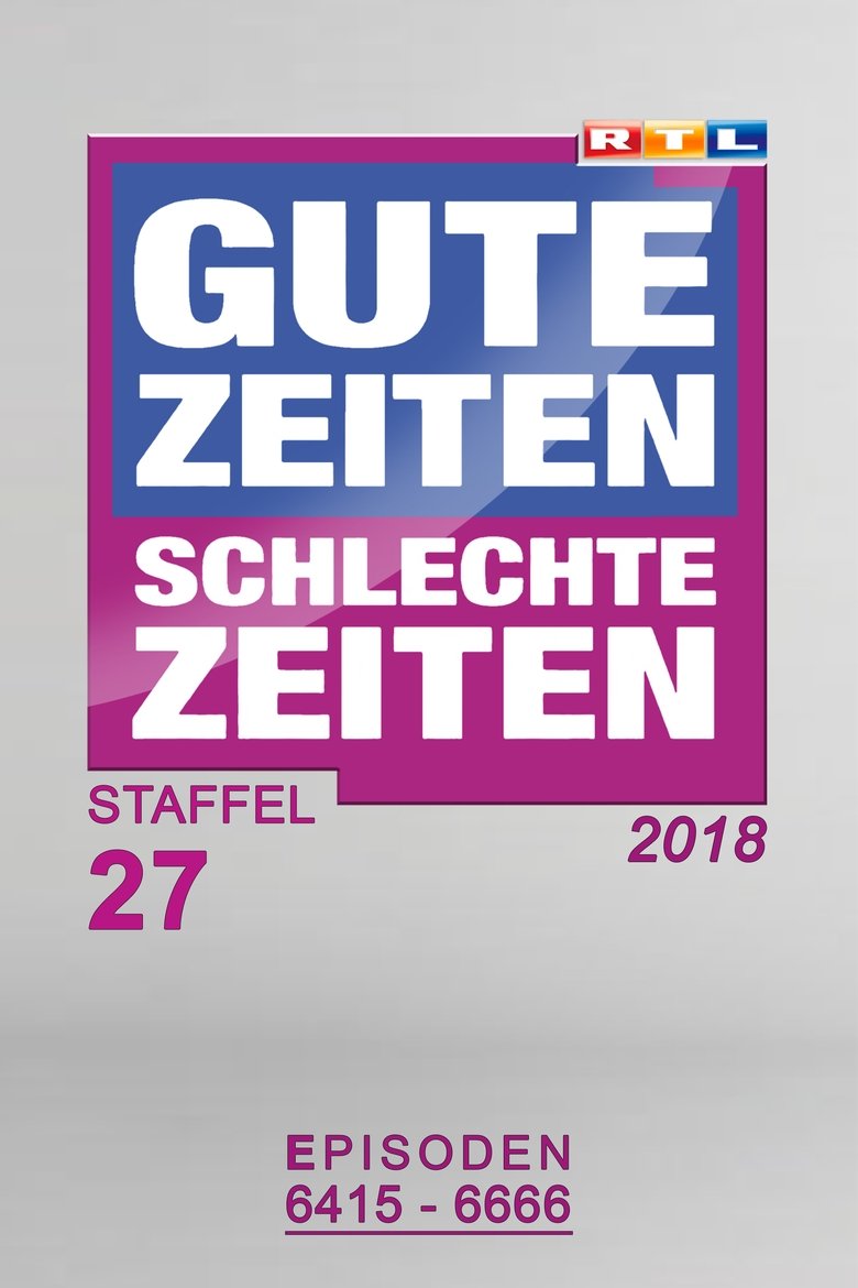 Poster of Cast and Crew in Gute Zeiten, Schlechte Zeiten - Episode 65 (Season 27 - Episode 65) - Episode 65