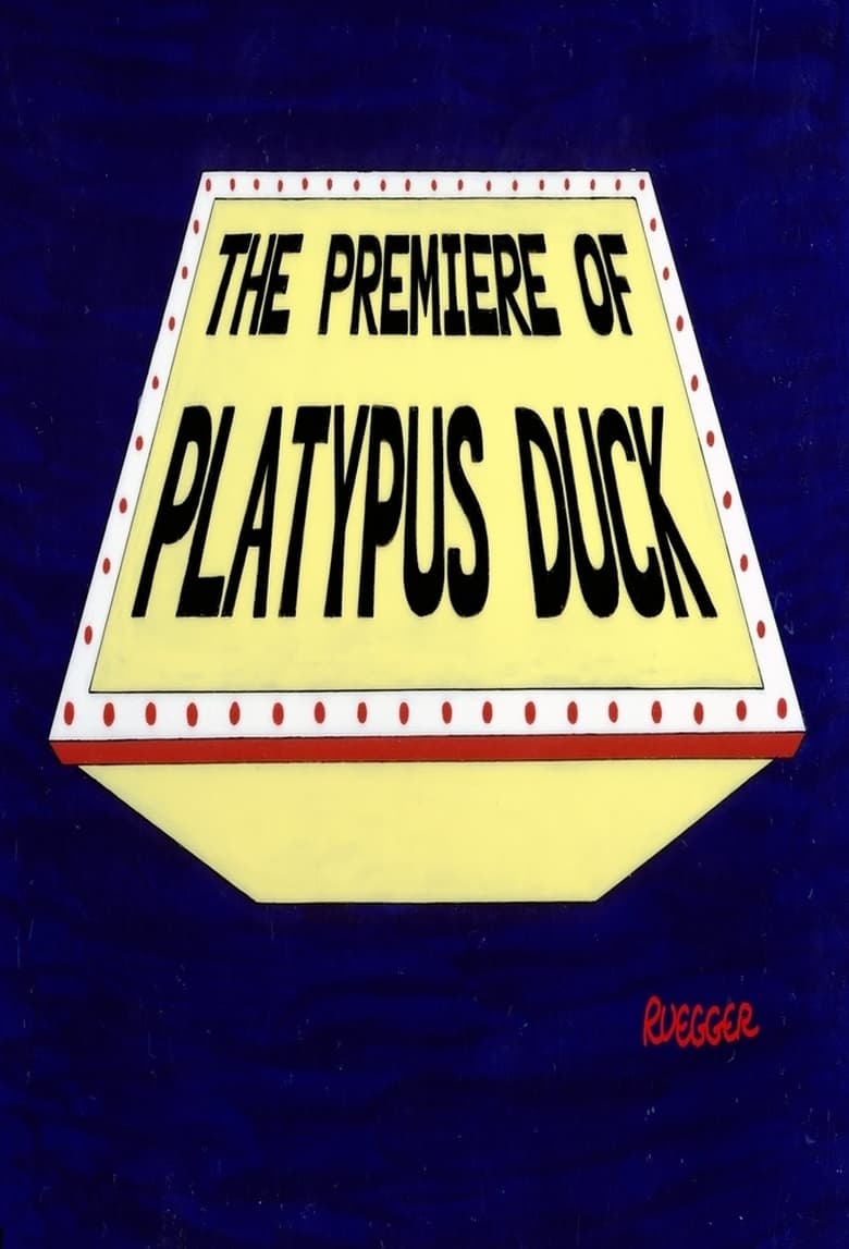 Poster of The Premiere of Platypus Duck