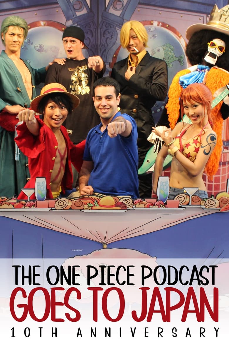 Poster of The One Piece Podcast Goes To Japan