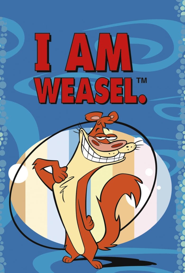 Poster of Cast and Crew in I Am Weasel - Season 4 - Episode 6 - The Magnificient Motorbikini