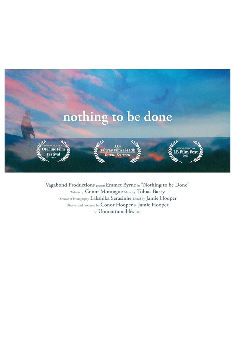 Poster of Nothing to be Done