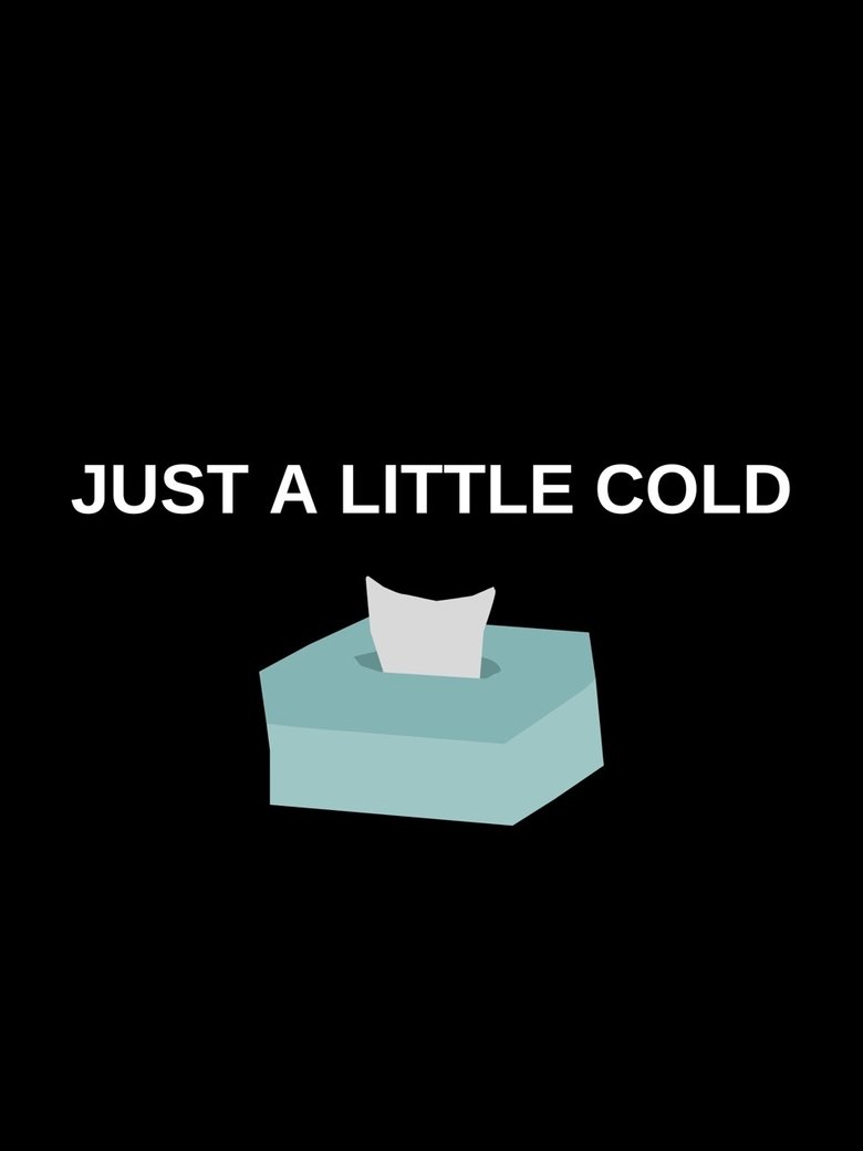 Poster of Just a Little Cold