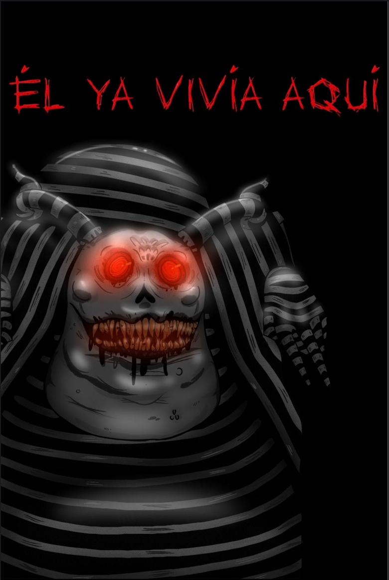 Poster of Él Ya Vivía Aquí