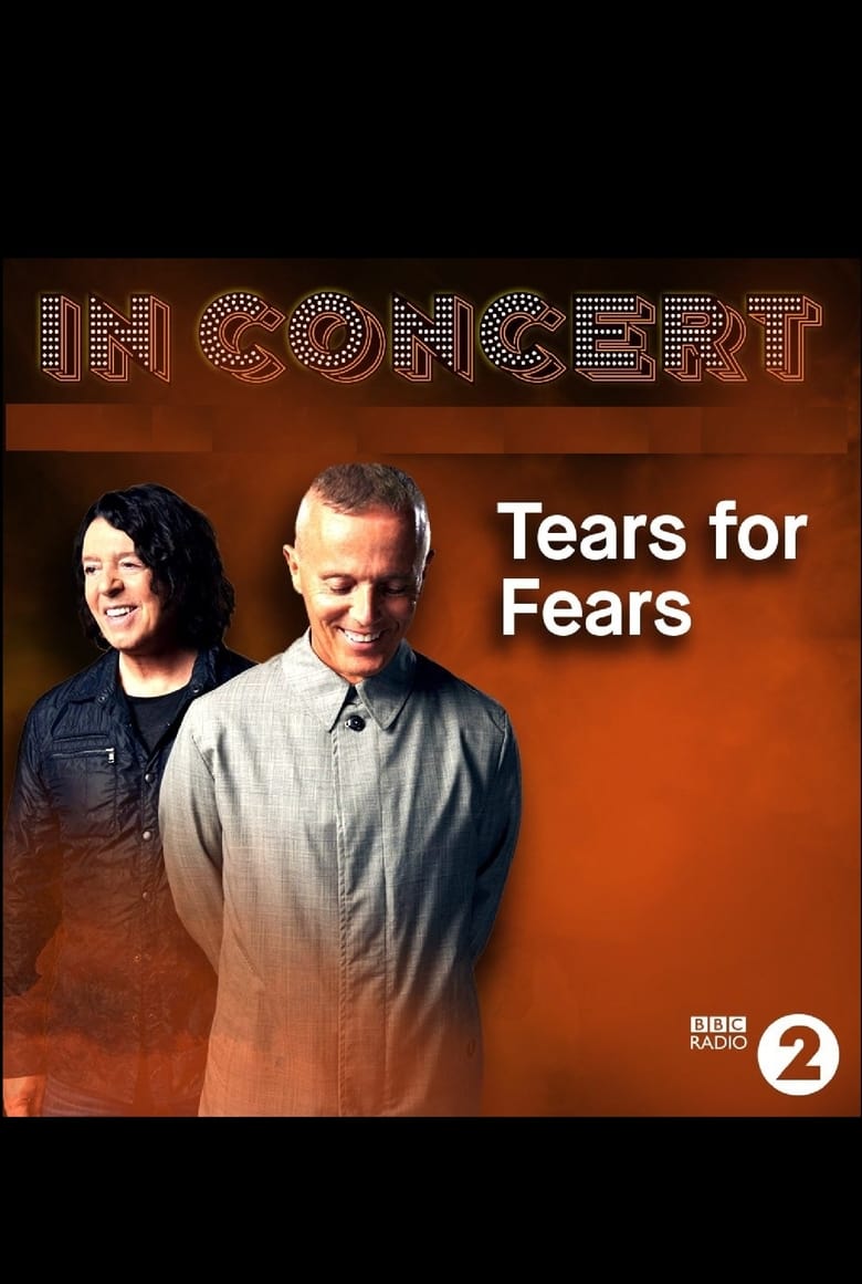 Poster of BBC In Concert: Tears for Fears