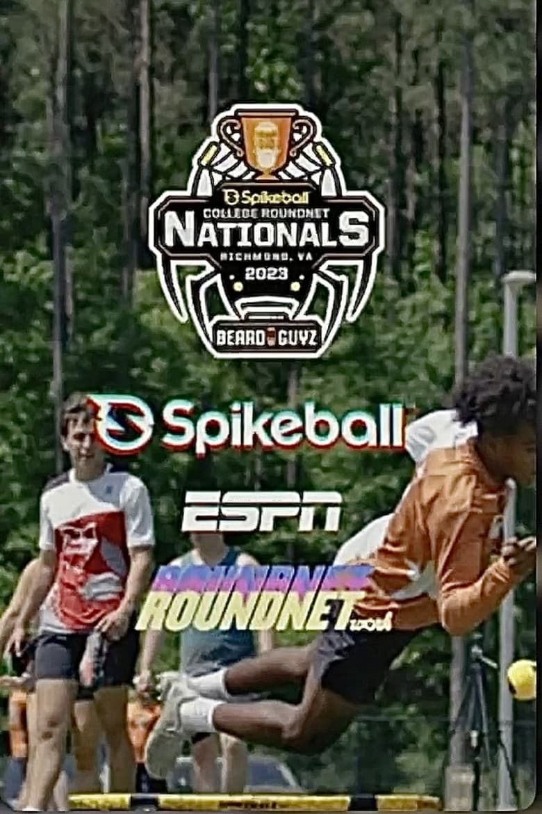 Poster of Teams and Dreams: Spikeball 2023 College Nationals