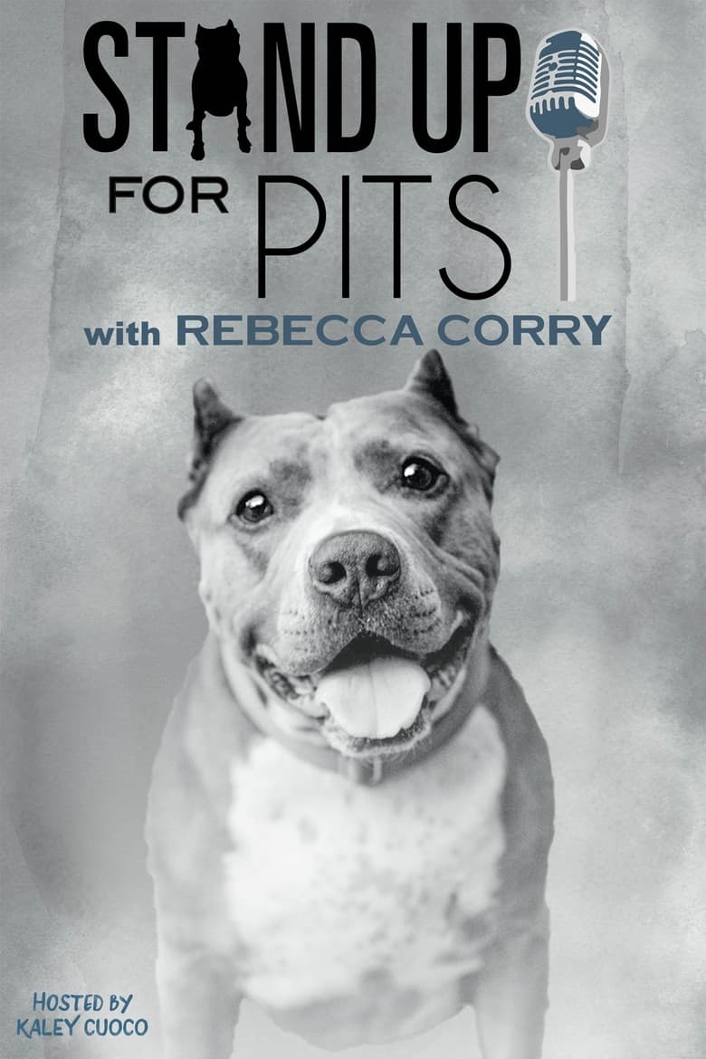 Poster of Stand Up for Pits with Rebecca Corry