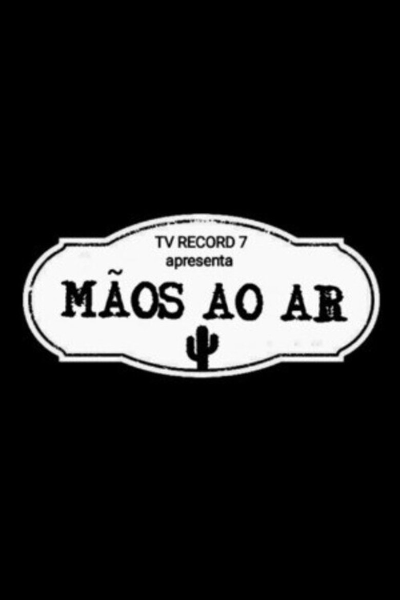 Poster of Mãos ao Ar