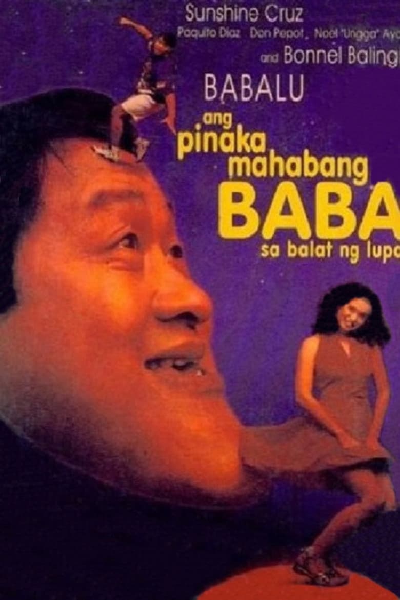 Poster of Ang Pinakamahabang Baba sa Balat ng Lupa