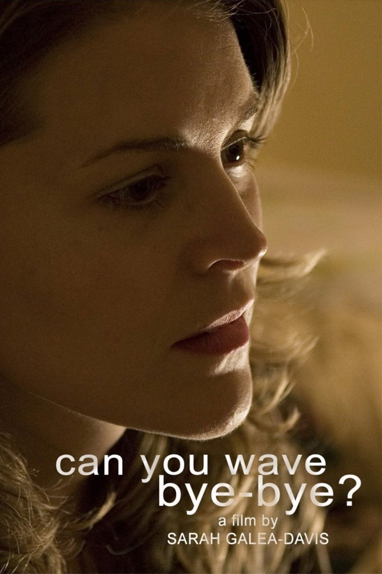 Poster of Can You Wave Bye-Bye?