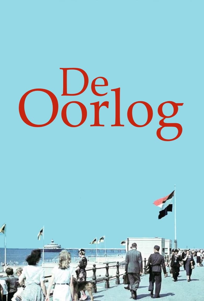 Poster of De Oorlog