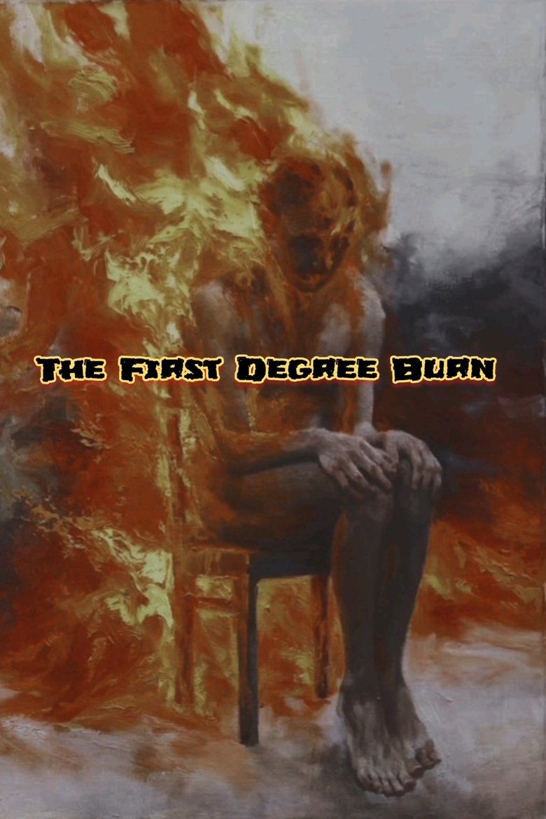 Poster of The First Degree Burn