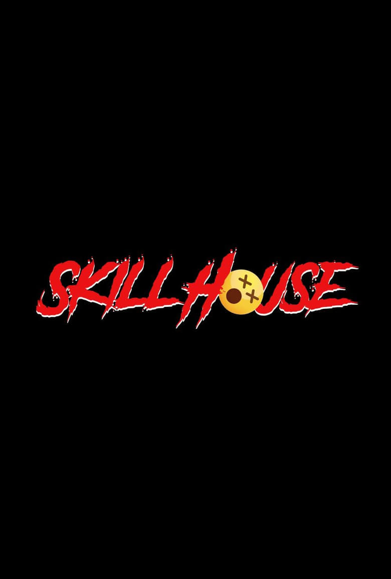 Poster of Skill House