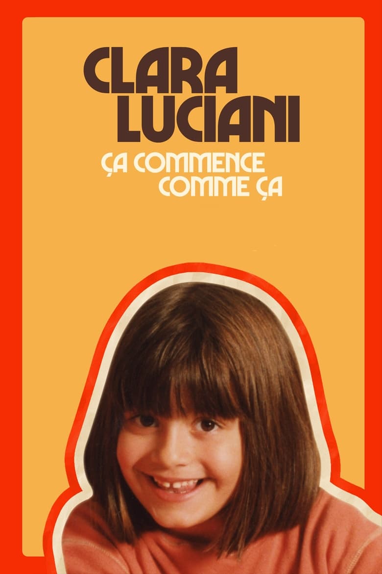 Poster of Clara Luciani : Ça commence comme ça