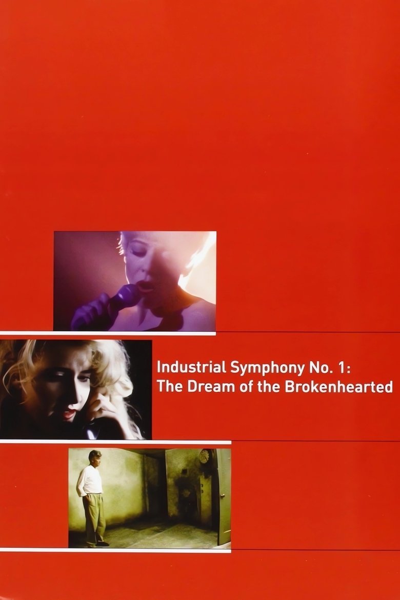 Poster of Industrial Symphony No. 1: The Dream of the Brokenhearted