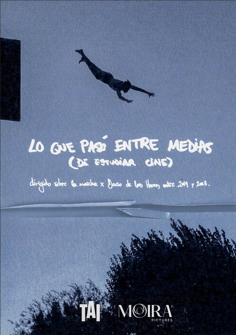 Poster of Lo que pasó entre medias