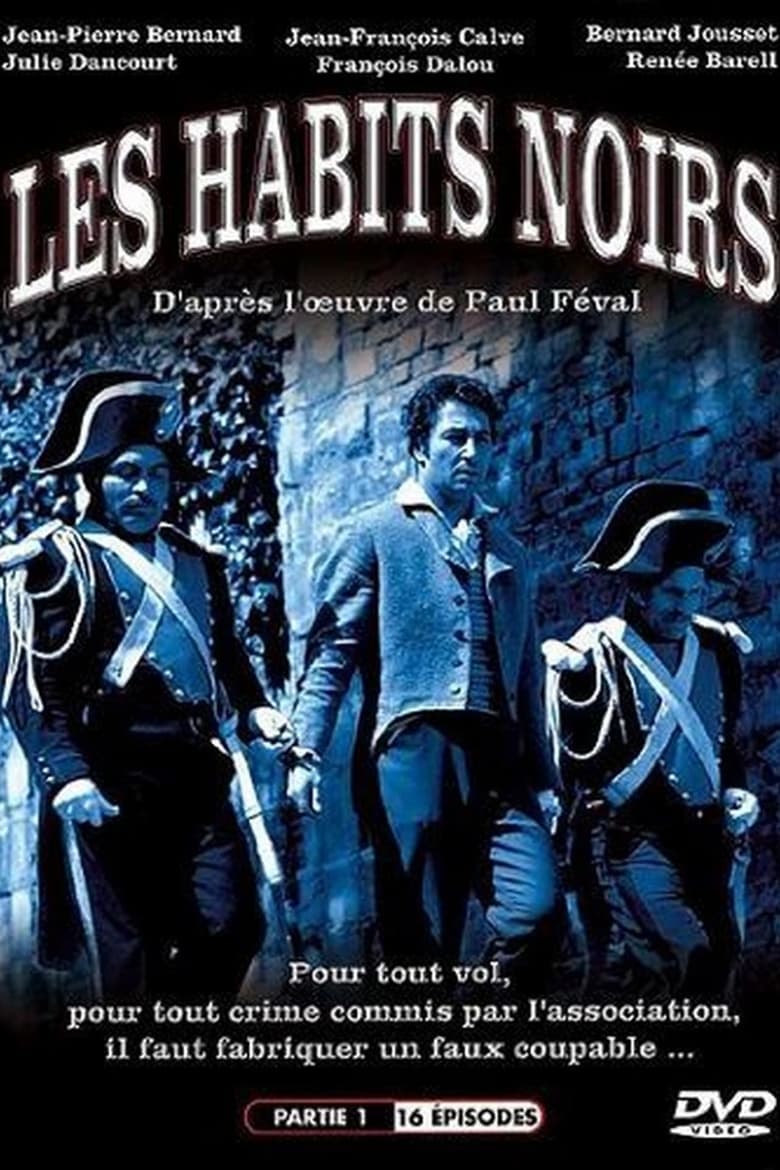 Poster of Cast and Crew in Les Habits Noirs - Season 1 - Episode 9 - Episode 9