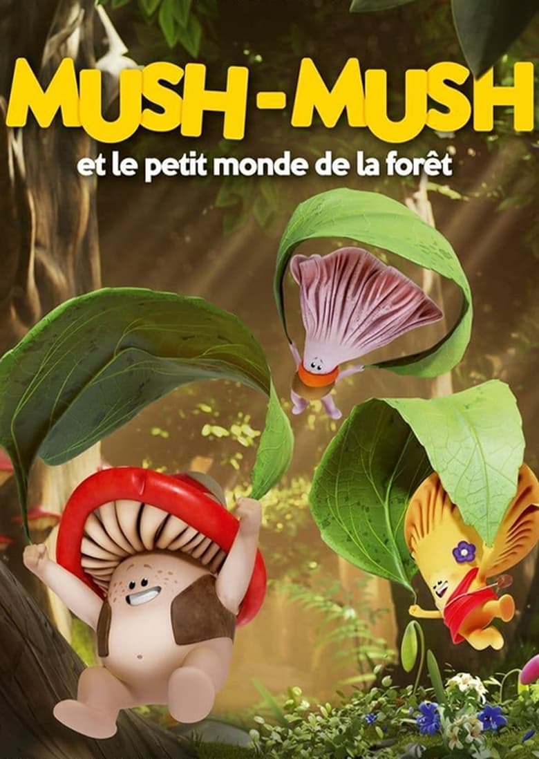 Poster of Mush-Mush et le petit monde de la forêt