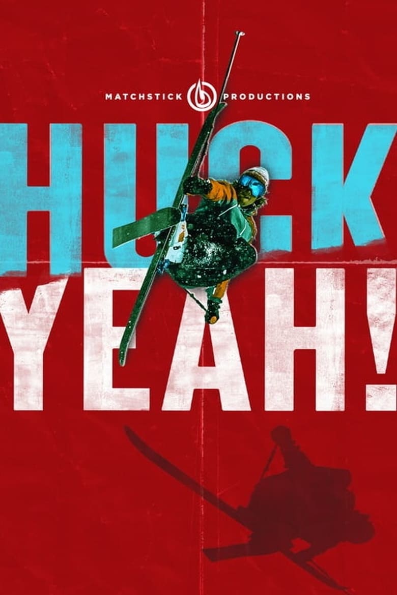 Poster of Huck Yeah!