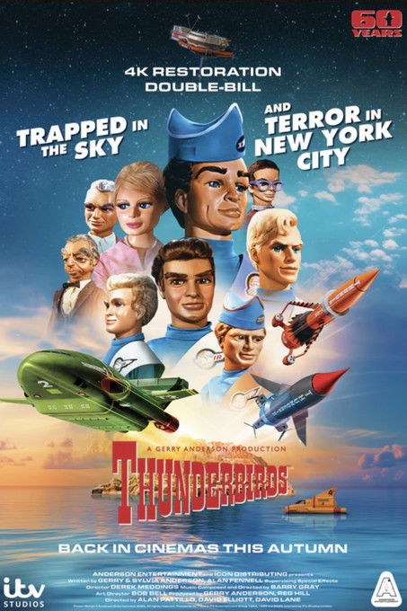 Poster of Thunderbirds 60th Anniversary Double Bill - Trapped in the Sky / Terror in New York City