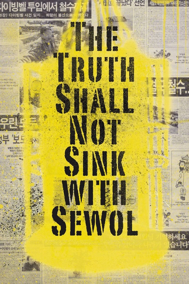 Poster of The Truth Shall Not Sink with Sewol