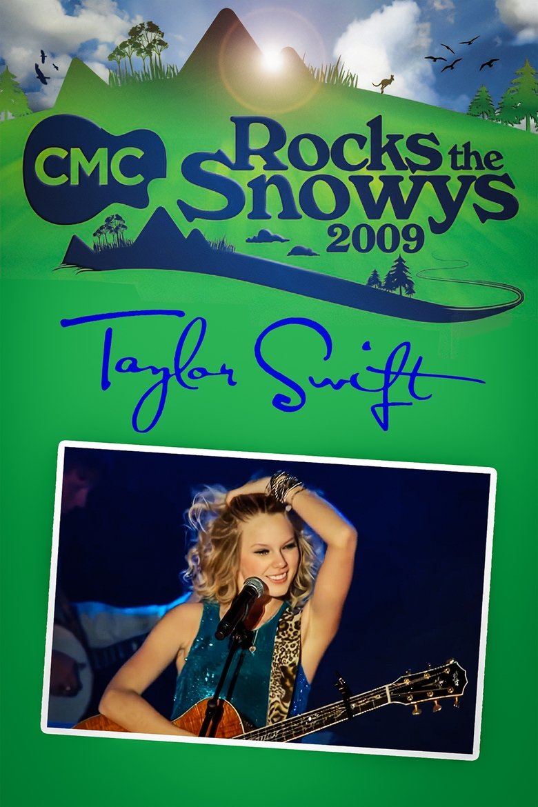 Poster of Taylor Swift: Live at CMC Rocks the Snowys