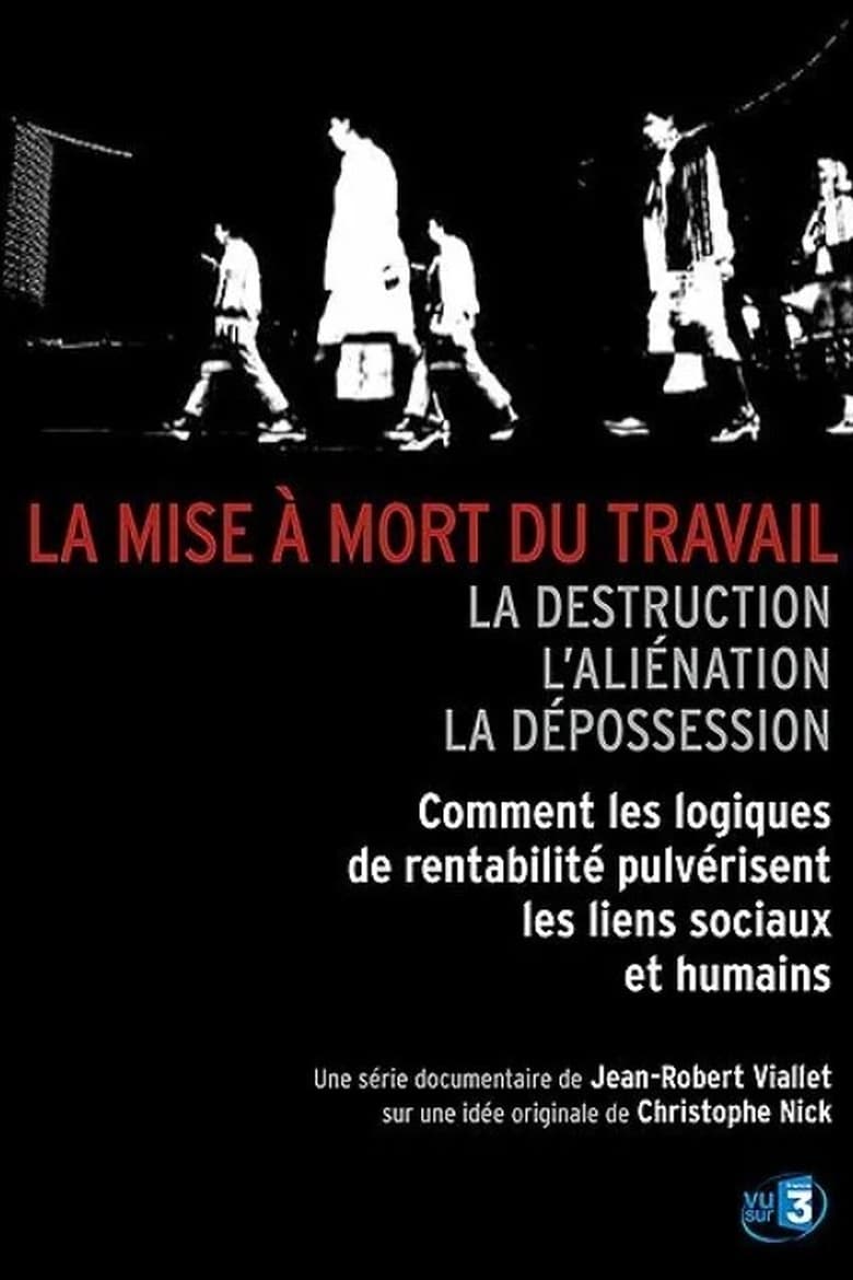 Poster of La Mise à mort du travail