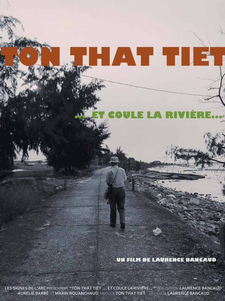 Poster of Tôn-Thât Tiêt… and the River Flows...