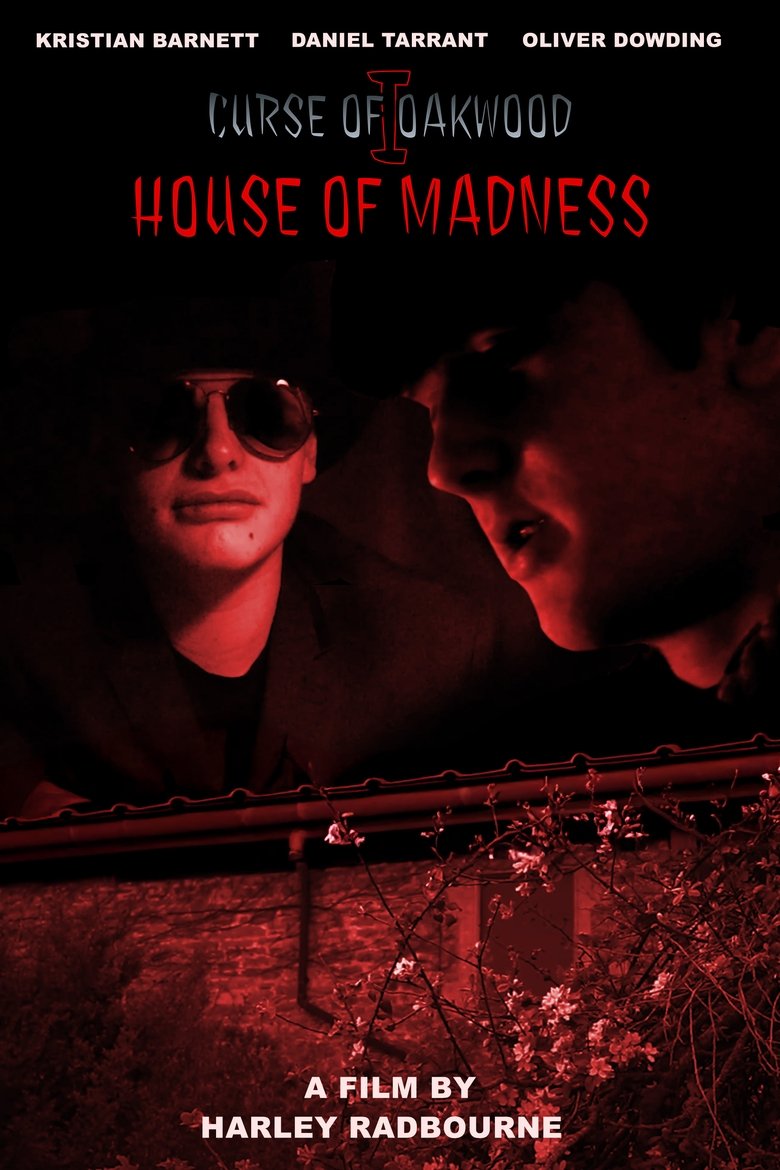 Poster of Curse of Oakwood 1: House of Madness