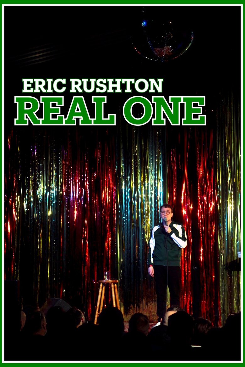 Poster of Eric Rushton: Real One
